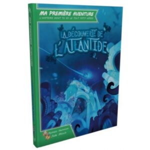MA 1ERE AVENTURE: DECOUVERTE DE L'ATLANTIDE Version longue