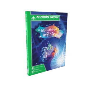 MA 1ERE AVENTURE : LA BIBLIOTHEQUE INFINIE