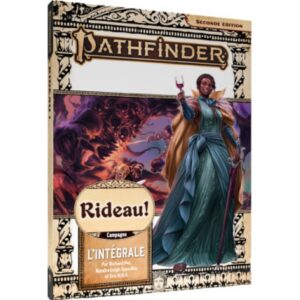 PATHFINDER Rideau ! L'int?grale de la campagne
