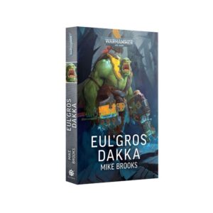 Eul' Gros Dakka (Livre Broché)