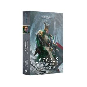 Lazarus : Le Fil de l'Hostilité (Broché)