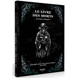 Le Livre des Morts - Roman dont vous êtes le héros