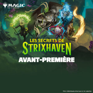 Avant Première Magic The Gathering - Strixhaven Du 17 Avril 2026
