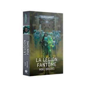 La Légion Fantôme (broché)