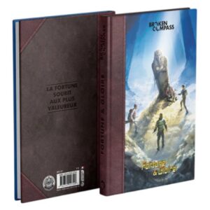 Broken Compass : Fortune et Gloire