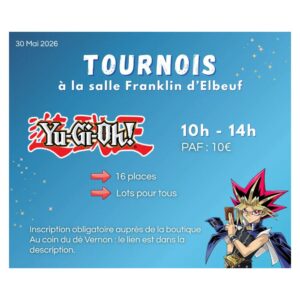 Tournoi Yu Gi Oh! Festival Du Jeu D'Elbeuf 2026