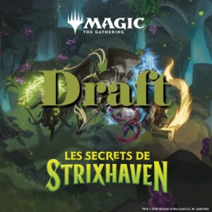 Draft Magic Strixhaven Du 23 Mai