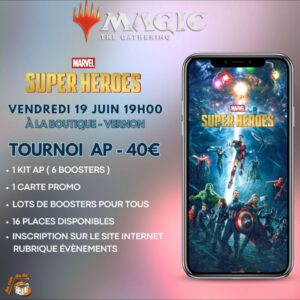 Avant Première Magic The Gathering - Marvel Super Heroes Du 19 Juin 2026