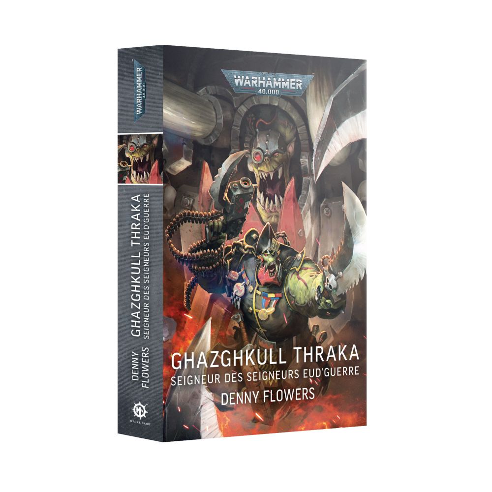 Ghazghkull Thraka: Seigneur des Seigneurs eud’Guerre (Broché)
