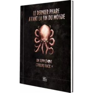 Cthulhu Hack : Le dernier phare avant la fin du monde