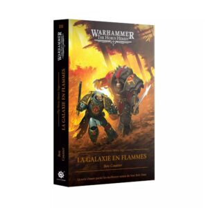 Black library The Horus heresy saga : La galaxie en flamme FR